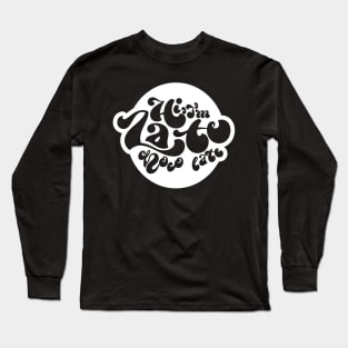 Hi, I'm Late, Choco Late Long Sleeve T-Shirt